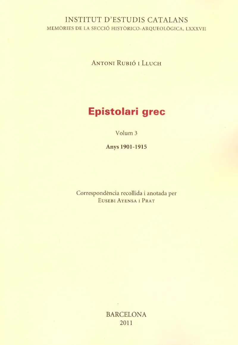 EPISTOLARI GREC -VOLUM 3- ANYS 1901-1915