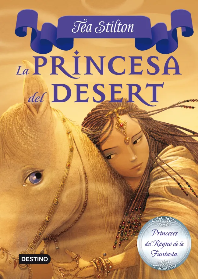 PRINCESA DEL DESERT,LA -TEA STILTON-
