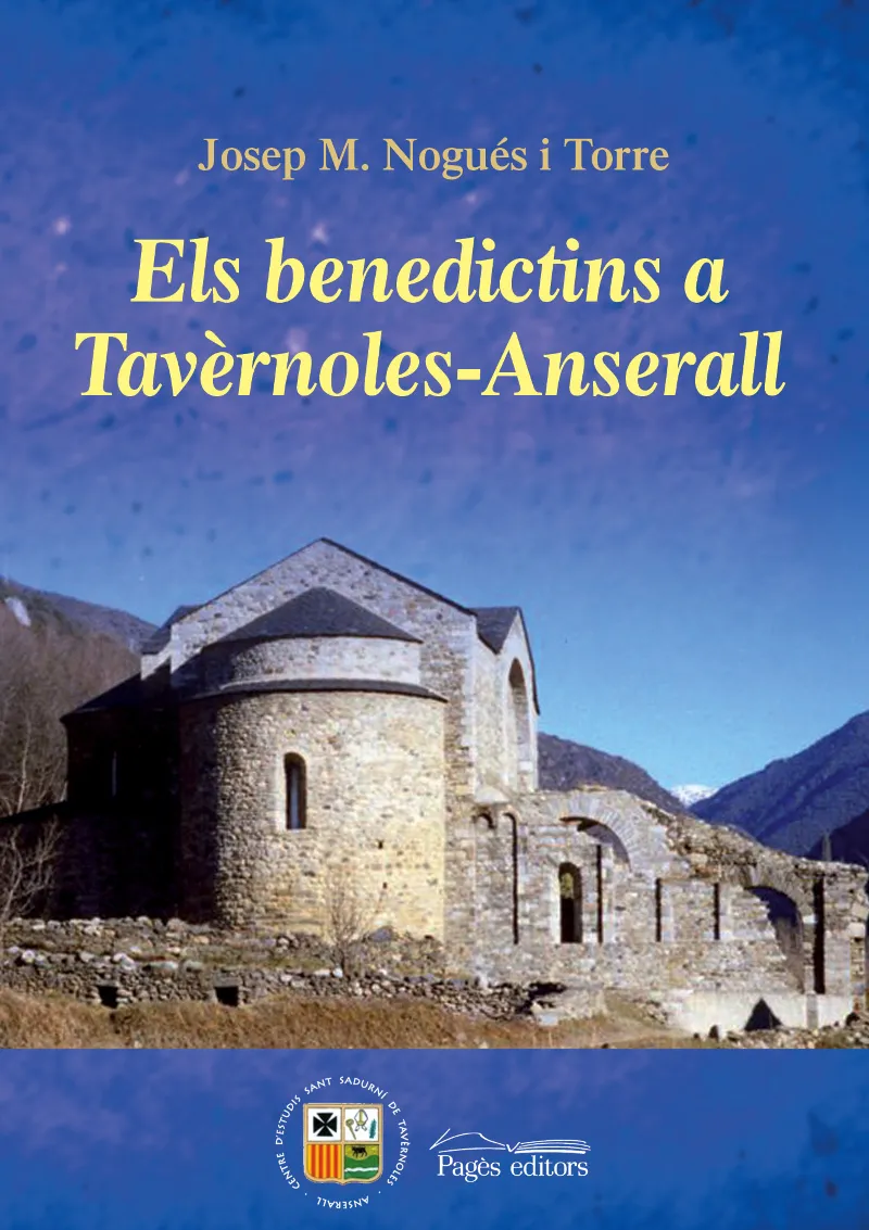 BENEDICTINS A TAVERNOLES-ANSERALL,ELS