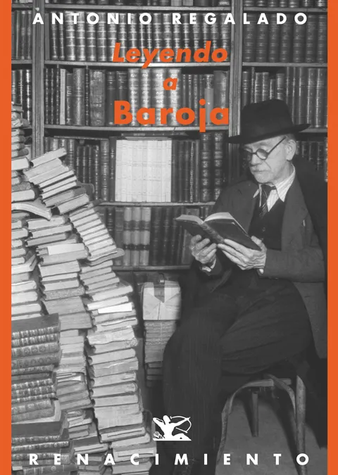 LEYENDO A BAROJA