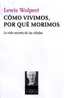 COMO VIVIMOS POR QUE MORIMOS