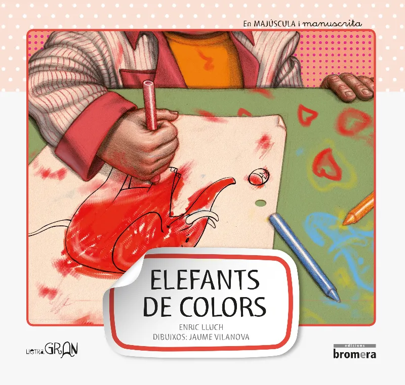 ELEFANTS DE COLOR-MAJ-MANUS