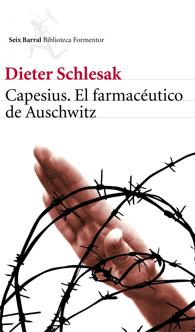 CAPESIUS EL FARMACEUTICO DE AUSCHWITZ