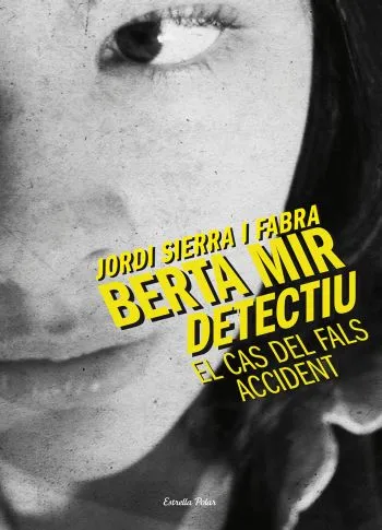 CAS DEL FALS ACCIDENT,EL -BERTA MIR DETECTIU 1-
