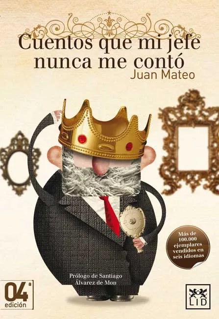 CUENTOS QUE MI JEFE NUNCA ME CONTO -4º ED.-