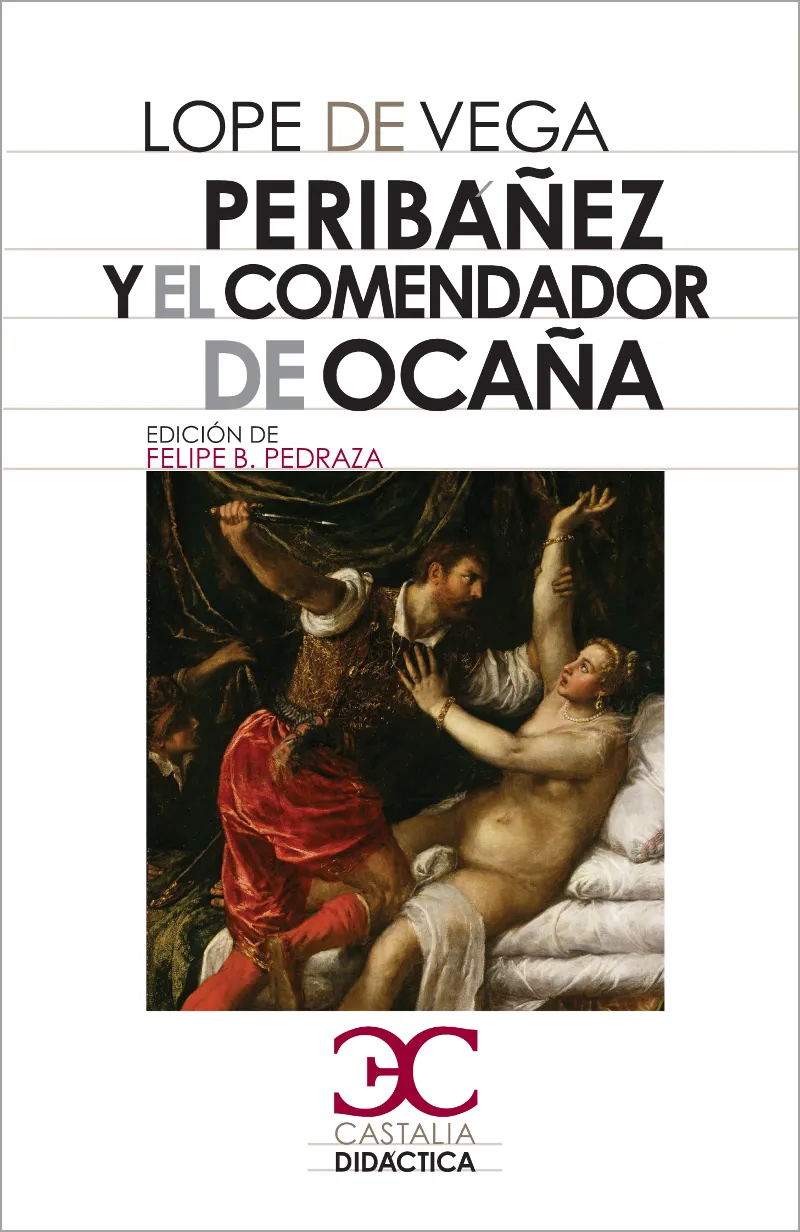 Peribáñez y el Comendador de Ocaña .