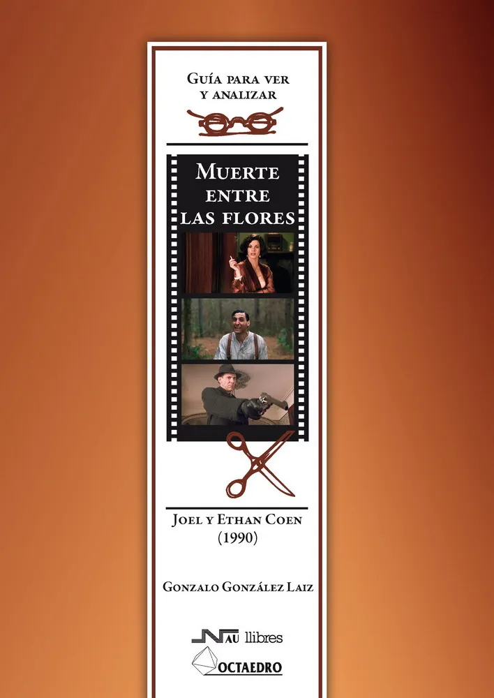 MUERTE ENTRE LAS FLORES -JOEL Y ETHAN COEN 1990-