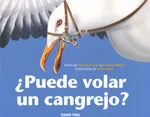 PUEDE VOLAR UN CANGREJO?,¨