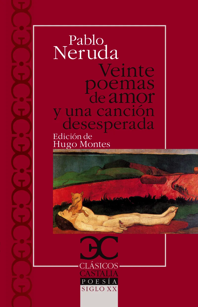 VEINTE POEMAS DE AMOR Y UNA CANCION DESESPERADA