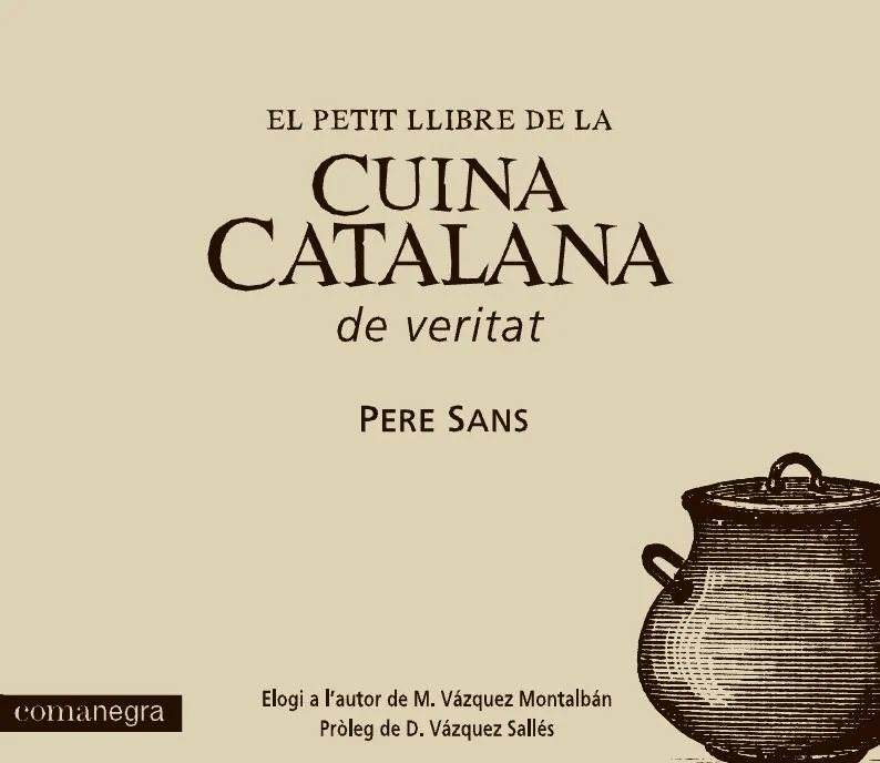 PETIT LLIBRE DE LA CUINA CATALANA DE VERITAT,EL