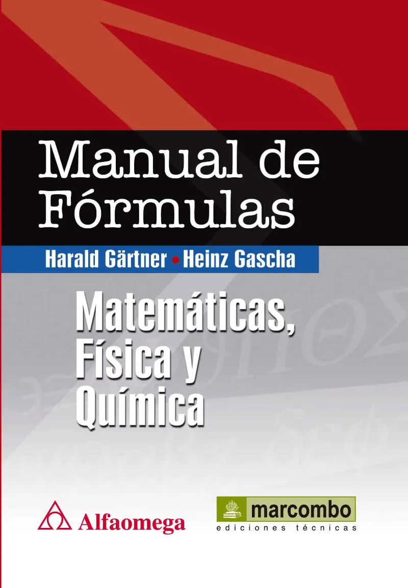 MANUAL DE FORMULAS -MATEMATIOCAS FISICA Y QUIMICA-