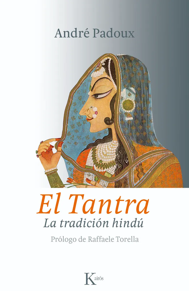 TANTRA,EL -LA TRADICION HINDU-