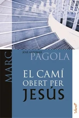 CAMI OBERT PER JESUS,EL -MARC-