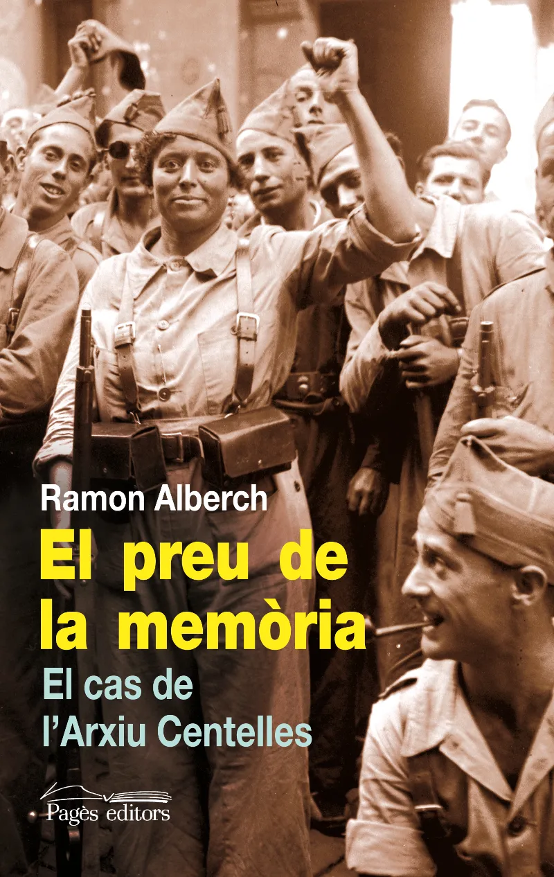 PREU DE LA MEMORIA,EL-EL CAS DE L'ARXIU CENTELLES-