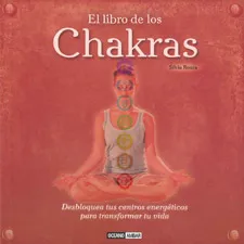LIBRO DE LOS CHAKRAS,EL -DESBLOQUEA TUS CENTROS