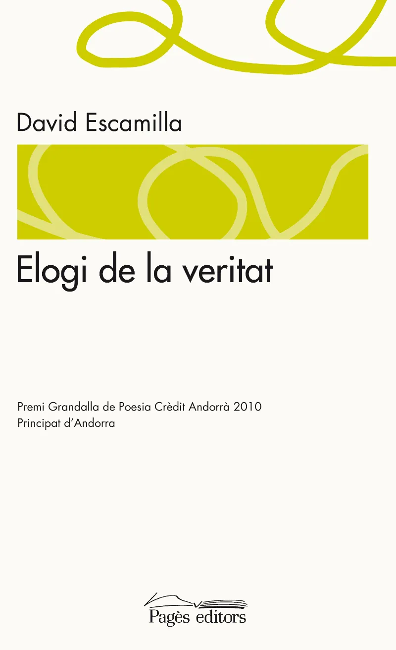 ELOGI DE LA VERITAT -PRINCIPAT D'ANDORRA-