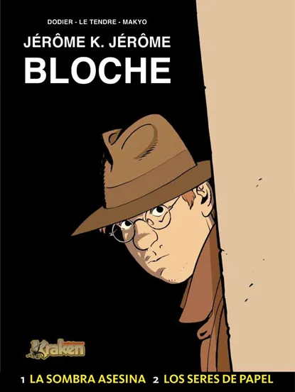 JEROME K. JEROME BLOCHE VOL 1: LA SOMBRA ASESINO