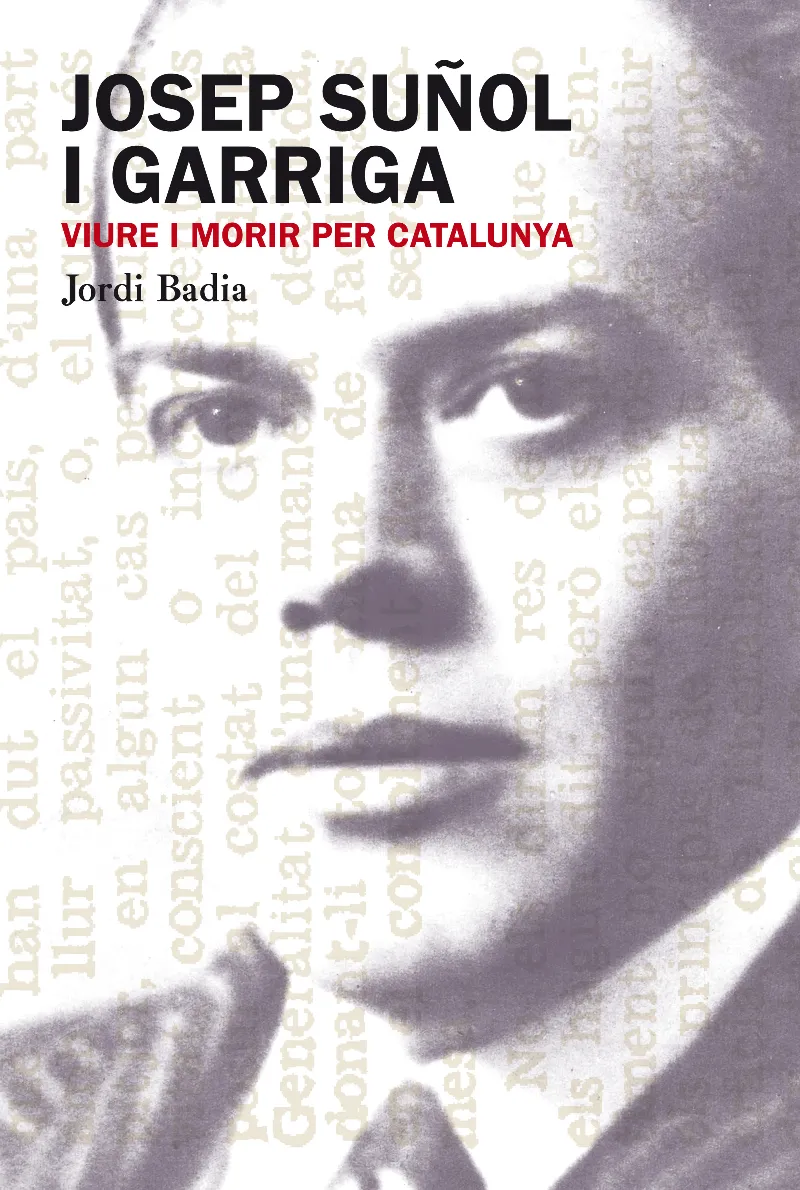 JOSEP SUÑOL I GARRIGA-VIURE I MORIR PER CATALUNYA-