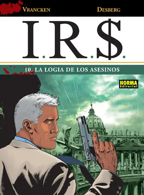 I.R.$. VOL 10: LA LOGIA DE LOS ASESINOS