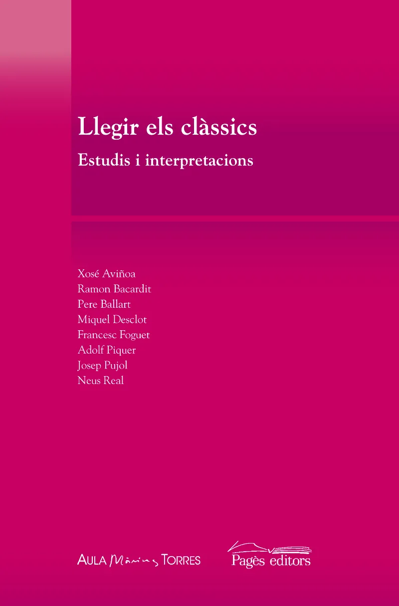 LLEGIR ELS CLASSICS. ESTUDIS I INTERPRETACIONS