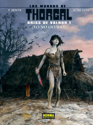 MUNDOS DE THORGAL: KRISS DE VALNOR VOL 01, LOS