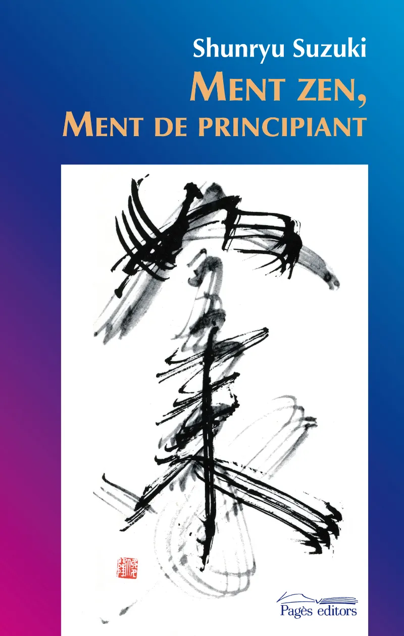 MENT ZEN MENT DE PRINCIPIANT