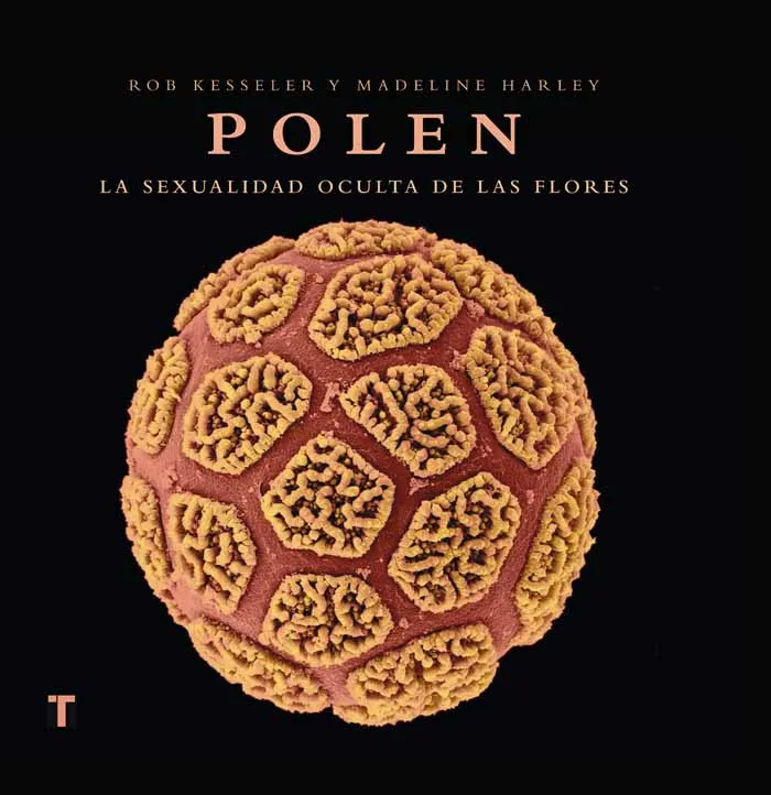 POLEN -LA SEXUALIDAD OCULTA DE LAS FLORES-