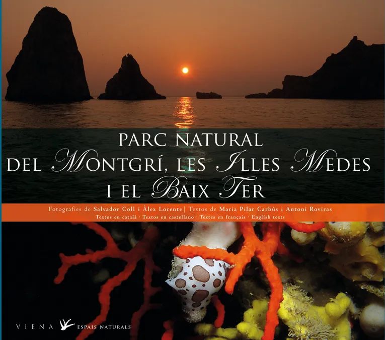 PARC NATURAL DEL MONTGRI LES ILLES MEDES I EL BAIX