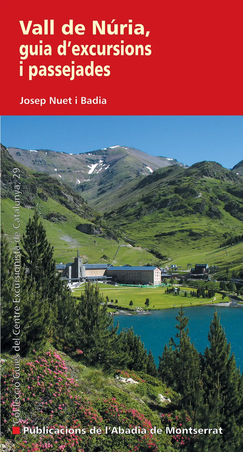 VALL DE NURIA GUIA D'EXCURSIONS I PASSEJADES