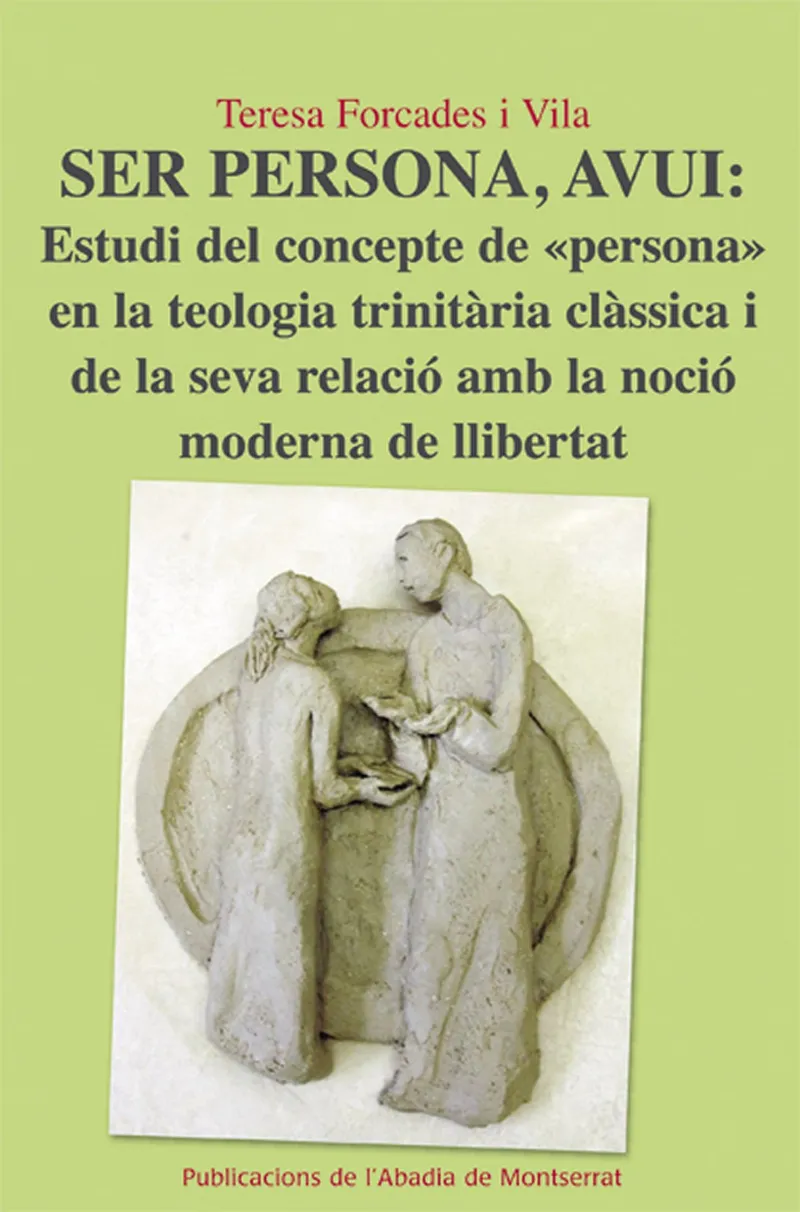 SER PERSONA AVUI: ESTUDI DEL CONCEPTE DE PERSONA