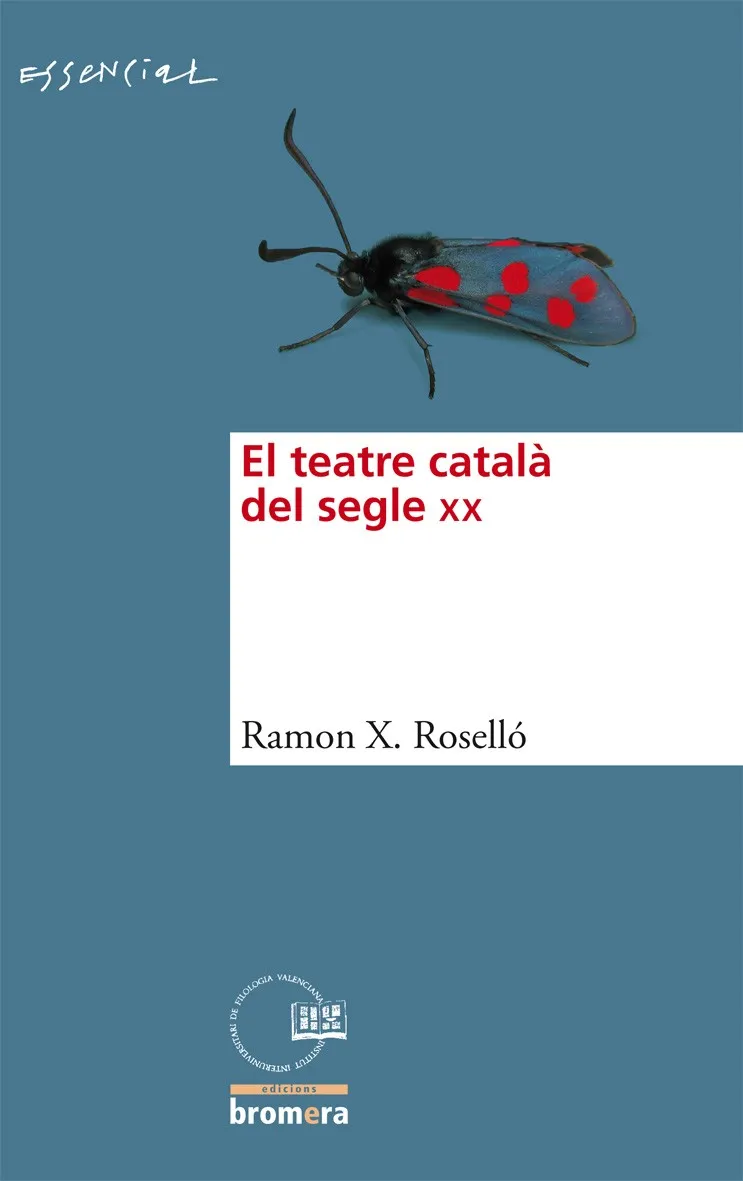 TEATRE CATALA DEL SEGLE XX,EL