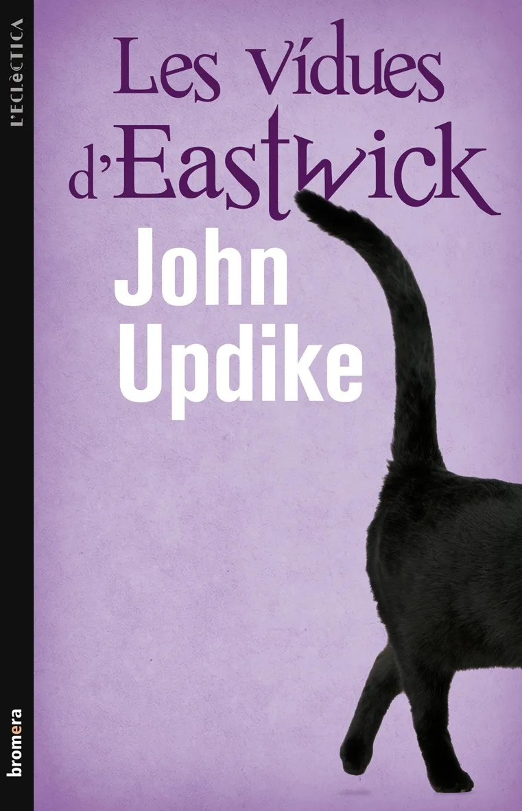 VIDUES DE EASTWICK,LES