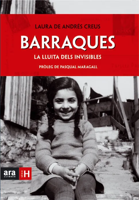 BARRAQUES -LA LLUITA DELS INVISIBLES-