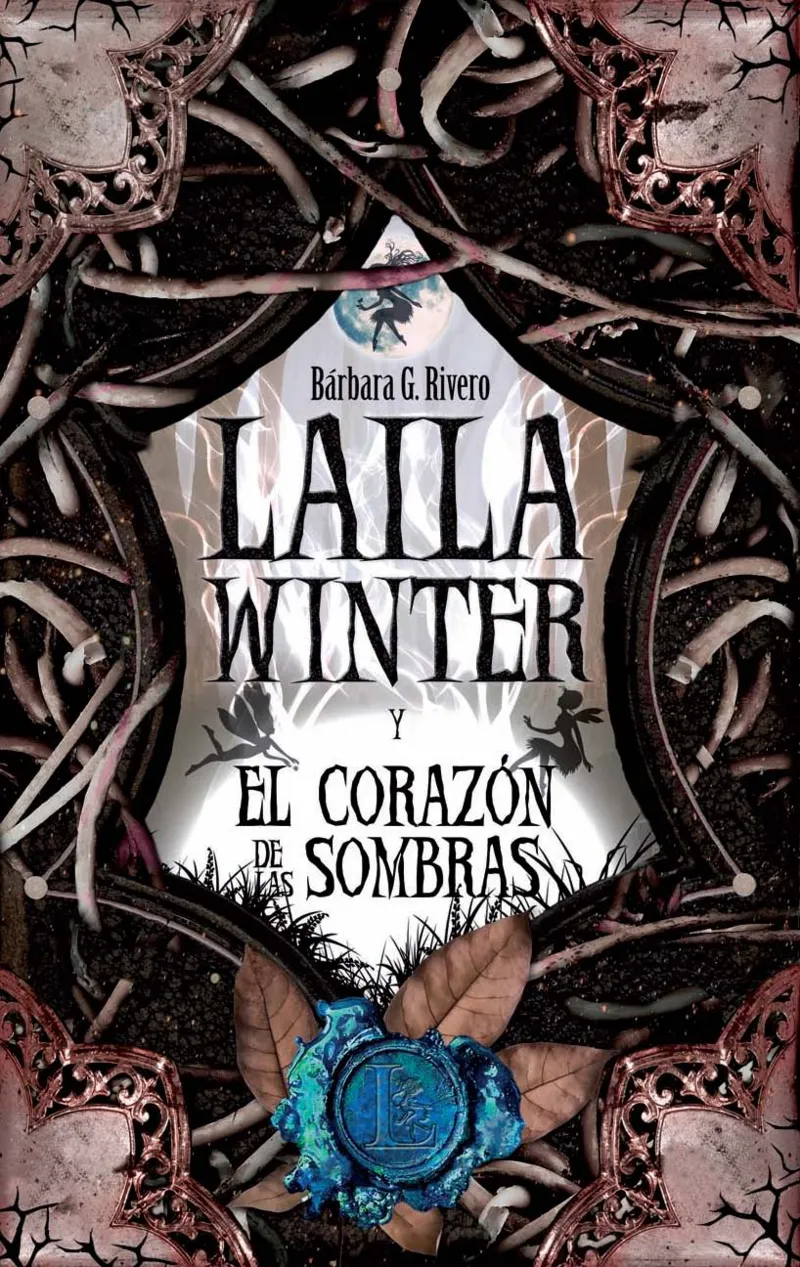 LAILA WINTER Y EL CORAZON DE LAS SOMBRAS