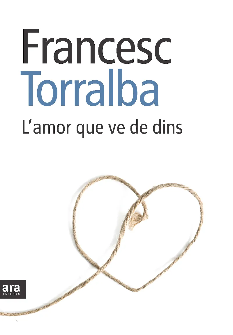L'amor que ve de dins