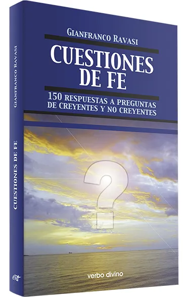 CUESTIONES DE FE -150 RESPUESTAS A PREGUNTAS DE