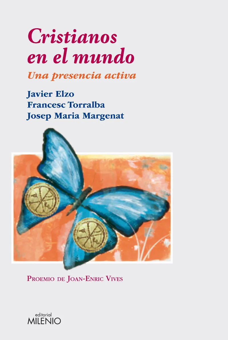 CRISTIANOS EN EL MUNDO -UNA PRESENCIA ACTIVA-