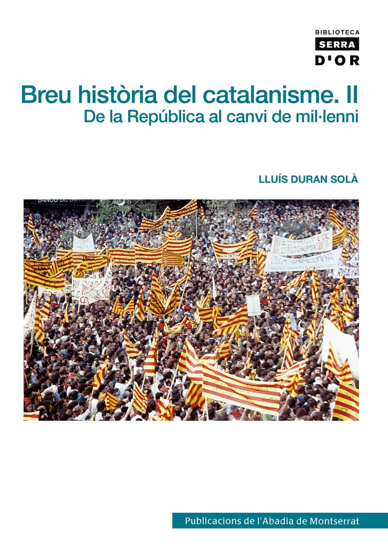 BREU HISTORIA DEL CATALANISME II
