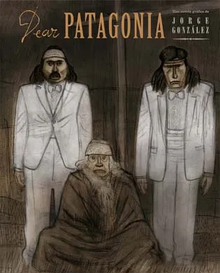 DEAR PATAGONIA -NOVEL.LA GRAFICA-
