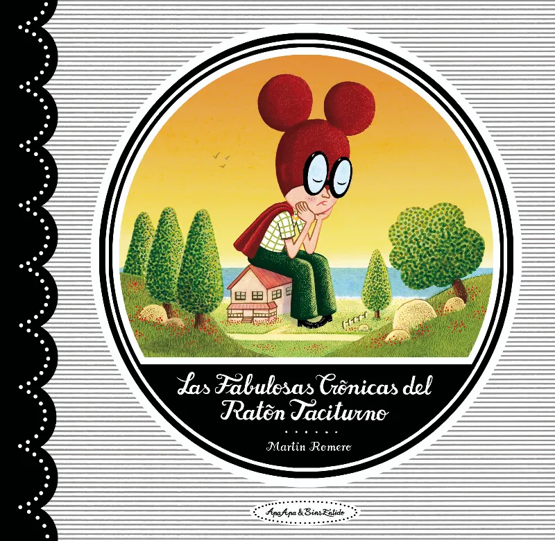 FABULOSAS CRONICAS DEL RATON TACITURNO,LAS