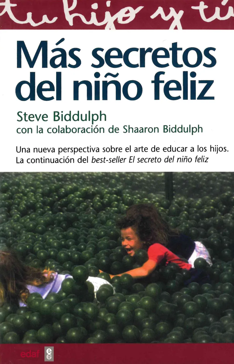 Más secretos del niño feliz
