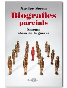 BIOGRAFIES PARCIALS 2 NASCUTS ABANS DE LA GUERRA