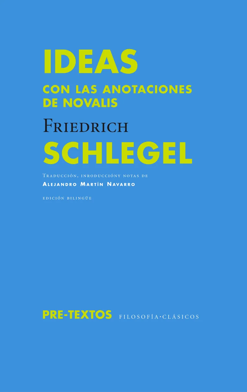 IDEAS -CON LAS ANOTACIONES DE NOVALIS- ED.BILINGUE