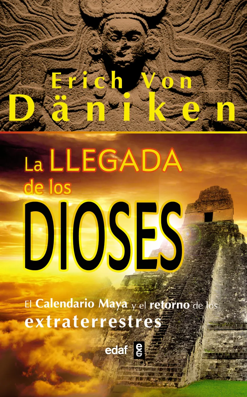 LLEGADA DE LOS DIOSES, LA
