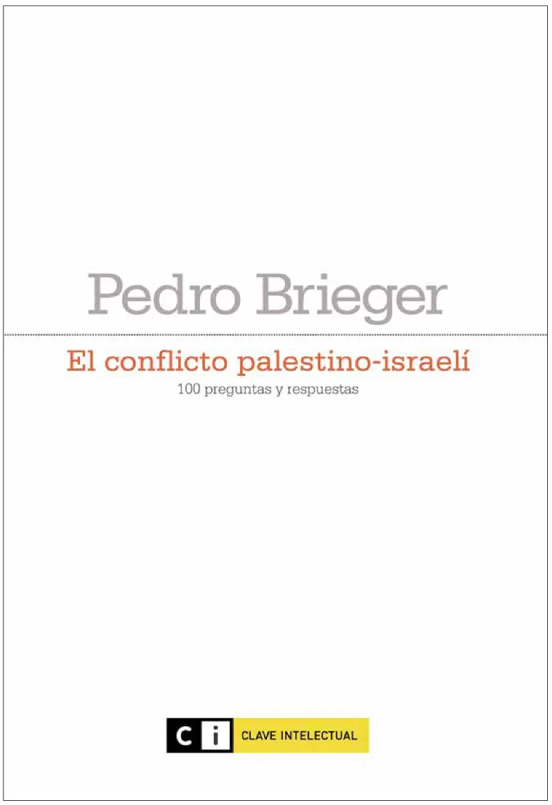 CONFLICTO PALESTINO-ISREALI 100 PREGUNTAS Y RESPUE