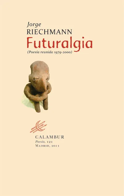 FUTURALGIA -POESIA REUNIDA 1979-2000-