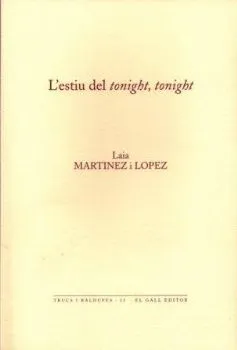 ESTIU DEL TONIGHT TONIGHT,L'