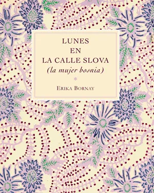 LUNES EN LA CALLE SLOVA -LA MUJER BOSNIA-