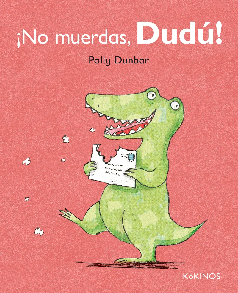 ¡No muerdas, Dudú!
