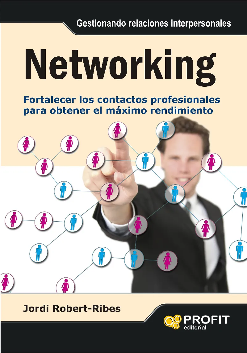 NETWORKING -FORTALECER LOS CONTACTOS PROFESIONALE